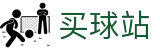 买球站 - 正规买球平台 - 世界杯全天候赛事实时播报第一现场